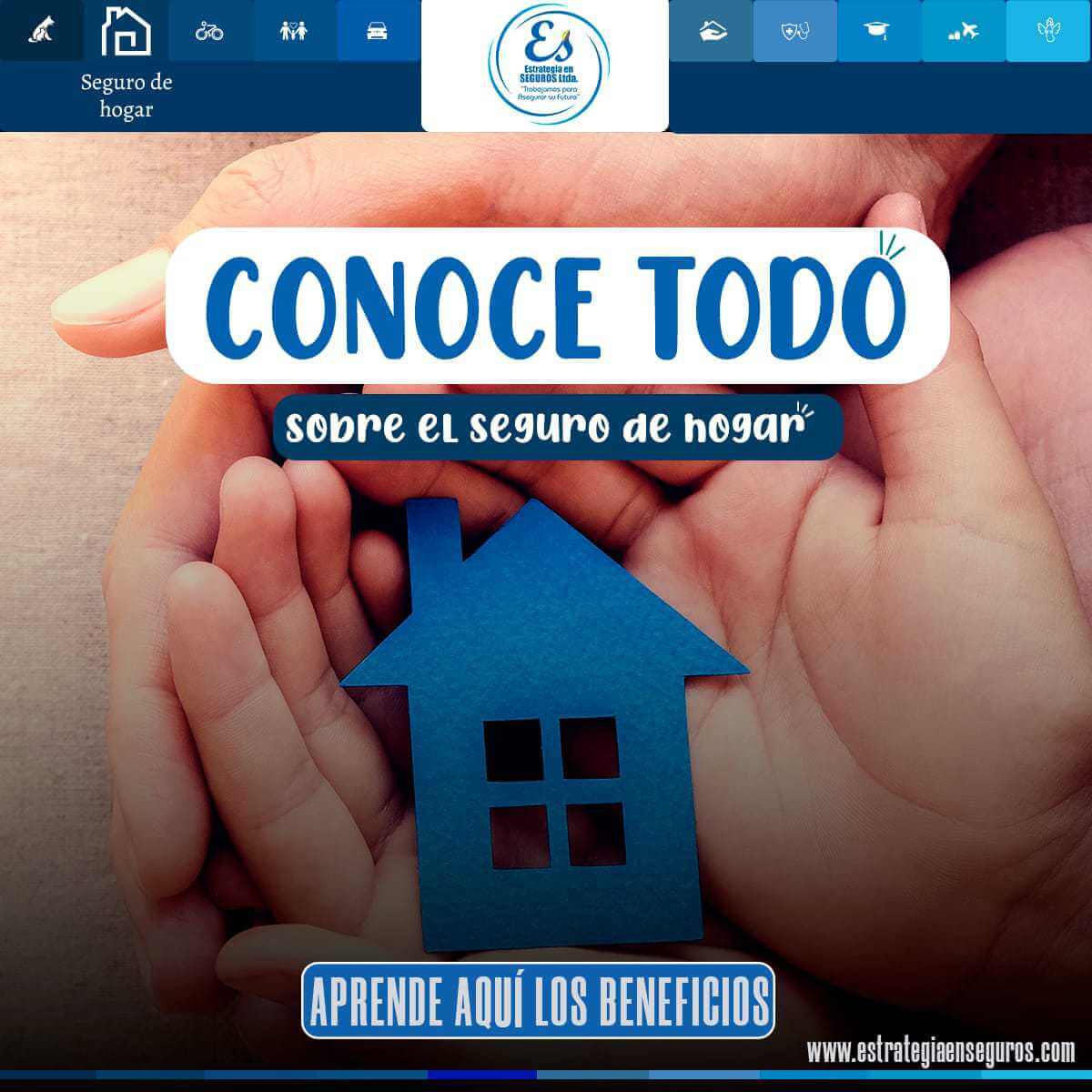 Conoce Todo Sobre El Seguro De Hogar - Estrategia En Seguros